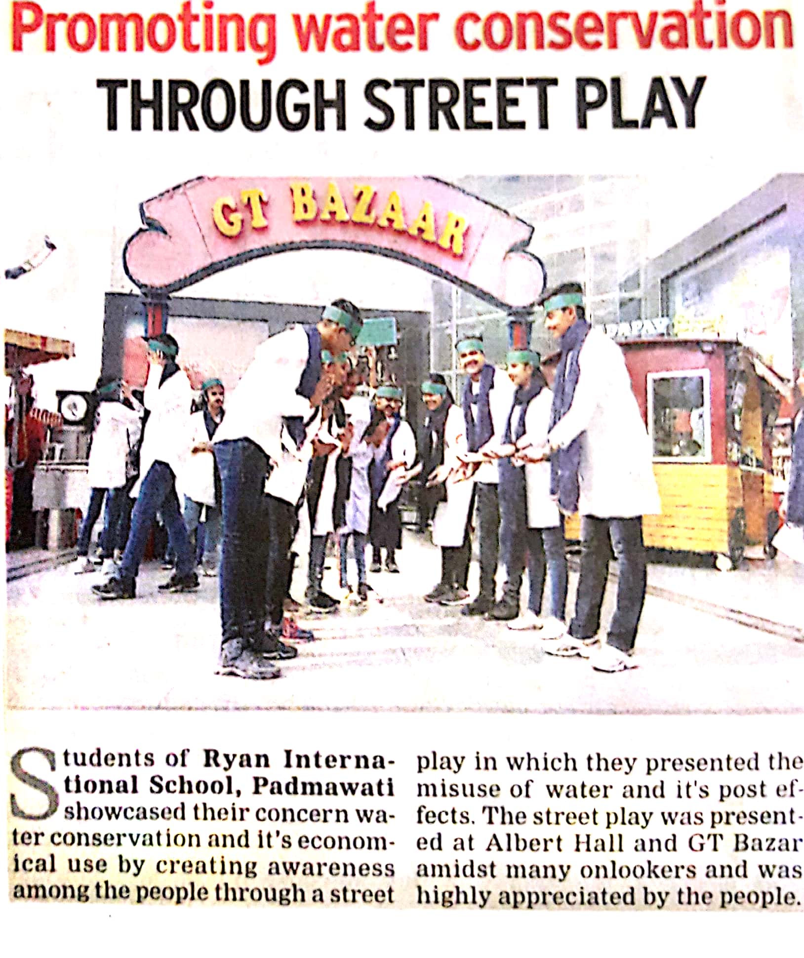 The message of conservation of water was spread by the theatre club of the school which was published in Times of India Newspaper - Ryan International School, Nirman Nagar - Ryan Group